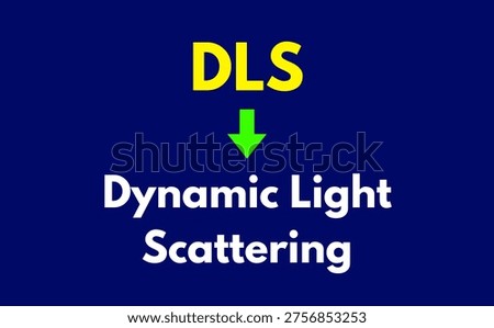 DLS Meaning, Dynamic Light Scattering