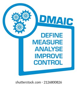 DMAIC - Define Measure Analyse Improve Control Blue Circle Square Symbol 