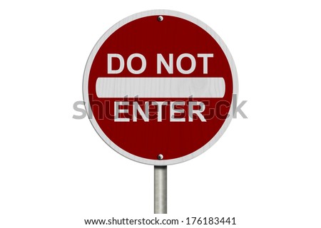 Do Not Enter Sign, A Round American road warning sign with words Do Not Enter isolated on white