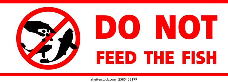 Do Not Feed the Fish Warning Sign