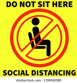 Do not sit here - Maintain social distance to prevent from Coronavirus or Covid-19 pandemic.
do not sit here, sign, social distancing, do not sit here signage