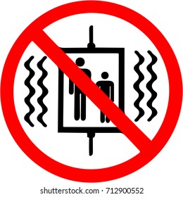 Do Not Use Elevator In Case Of Earthquake Prohibition Sign