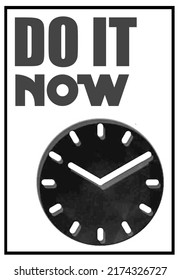 DO IT NOW motivation postet