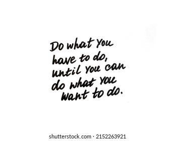 Do What You Have Do Until Stock Illustration 2152263921 | Shutterstock