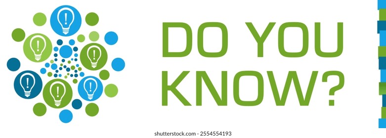 Do You Know concept image with text and bulb symbols.