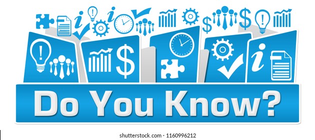 Do you know text written over blue background.