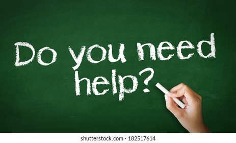 Do You Need Help