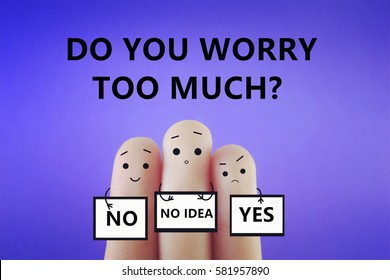 Do you worry too much?