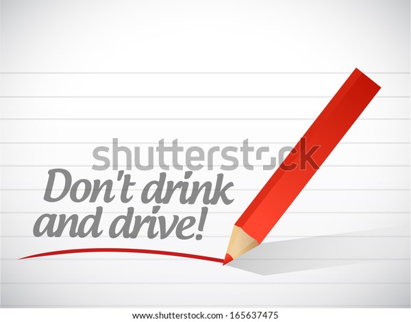 dont drink and drive warning message illustration\
design over white