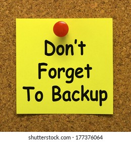 Don't Forget To Backup Note Meaning Back Up Data