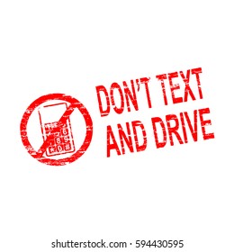 Dont Text And Drive Rubber Stamp Symbol
