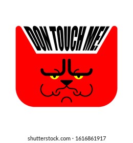 Dont Touch Me. Grumpy Cat. 