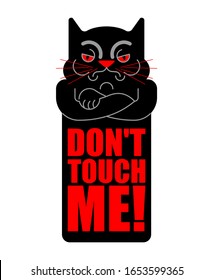 Dont Touch Me. Grumpy Cat 