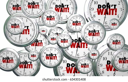 Dont Wait Clocks Flying Act Now Urgent Time 3d Illustration