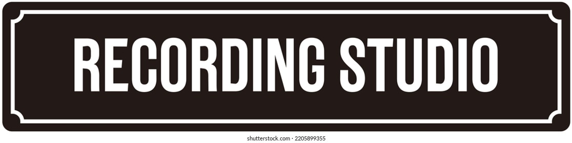 A Door Sign That Says : Recording Studio