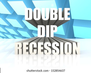 Double Dip Recession