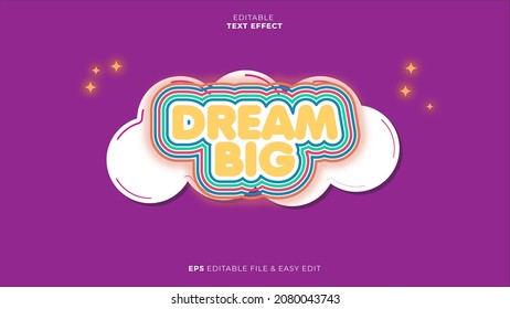 Dream Big Editable Text Effect EPS File