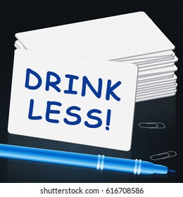 Drink Less Meaning Stop Drinking 3d Illustration
