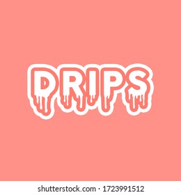 "DRIPS" Drip Logo Text Logo 