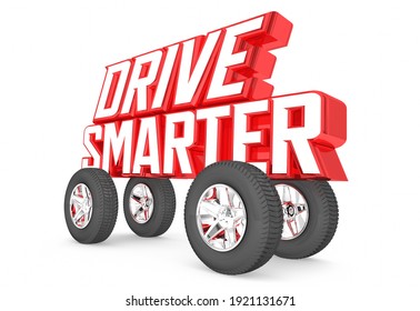 Drive Smarter Safe Driving Travel Safety Tips Advice Education Training 3d Illustration