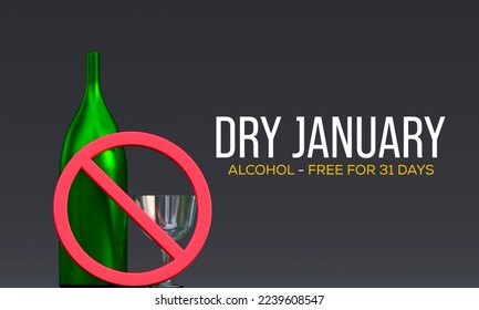 Dry January is a public health campaign urging people to abstain from alcohol for the month of January, 3D Rendering - Powered by Shutterstock