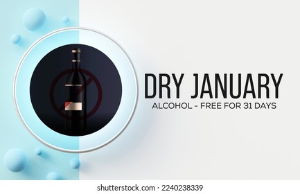 Dry January is a public health campaign urging people to abstain from alcohol for the month of January, 3D Rendering - Powered by Shutterstock