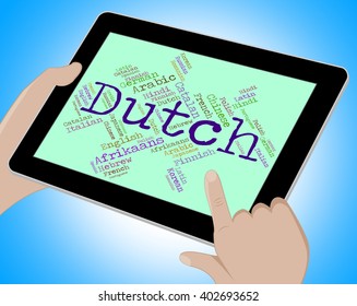 Dutch Language Representing Translator Dialect And Netherlands