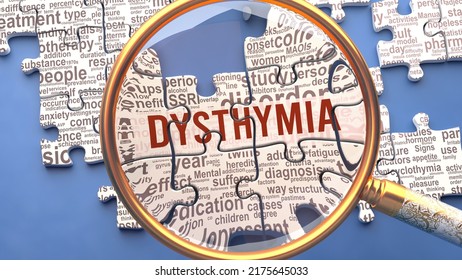 Dysthymia as a complex and multipart topic under close inspection. Complexity shown as matching puzzle pieces defining dozens of vital ideas and concepts about Dysthymia,3d illustration