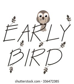 Early Bird Catches The Worm Twig Text