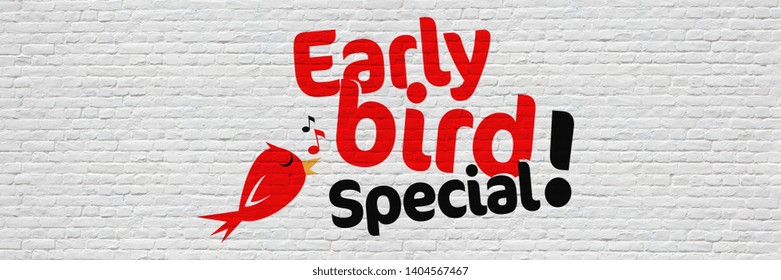 Early Bird Special On A Brick Wall