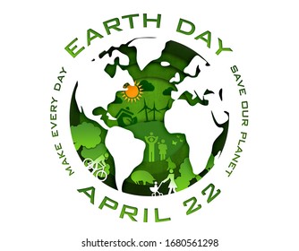 Earth Day. White Earth silhouette with shapes on different levels. Happy family in a green environment with animals, clouds and sun. Text "make every day Earth day April 22 - save our planet"