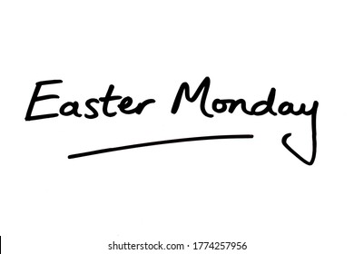 Easter Monday Handwritten On A White Background.