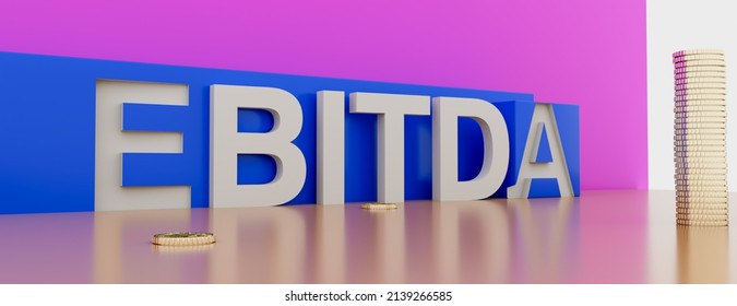 EBITDA word built with letter and stacked coins. 3d rendering