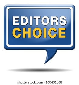 editors choice pick or award sign or icon best editor selection and editor