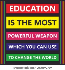 Education Most Powerful Weapon Which You Stock Illustration 2070892739 ...