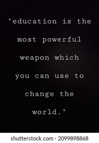 79 Education most powerful weapon Images, Stock Photos & Vectors ...