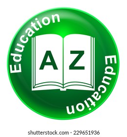 Education Sign Representing Studying Educating And Educated