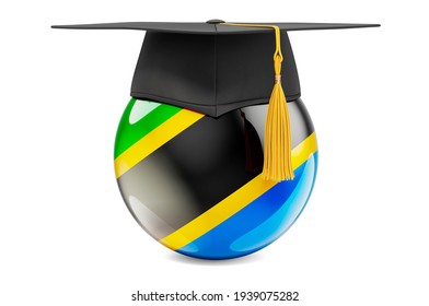 Education In Tanzania Concept. Tanzanian Flag With Graduation Cap, 3D Rendering Isolated On White Background