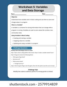 Educational worksheet titled 'Variables and Data Storage,' designed to teach how variables work in block coding. Includes explanations, challenge questions, and a hands-on coding task for practical.