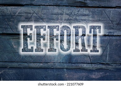 Effort Concept text on background