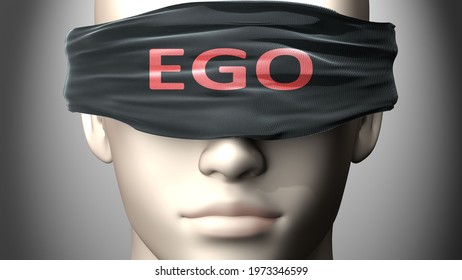 Ego can make things harder to see or makes us blind to the reality - pictured as word Ego on a blindfold to symbolize denial and that Ego can cloud perception, 3d illustration