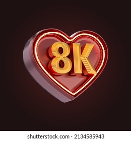 eight thousand or 8k follower celebration love icon neon glow lighting 3d render concept