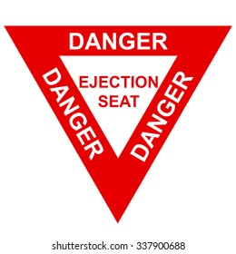 Ejection Seat Warning Sign 