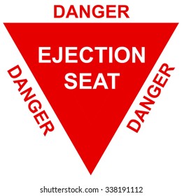 Ejection Seat Warning Sign