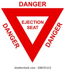 Ejection Seat Warning Sign