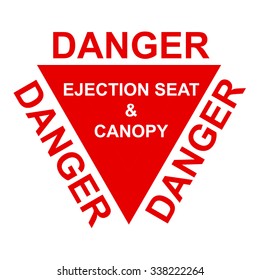 Ejection Seat Warning Sign