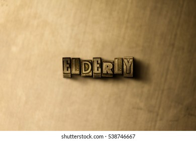 ELDERLY - Close-up Of Grungy Vintage Typeset Word On Metal Backdrop. Royalty Free Stock - 3D Rendered Stock Image.  Can Be Used For Online Banner Ads And Direct Mail.