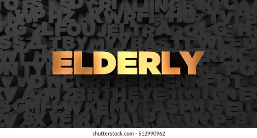 Elderly - Gold Text On Black Background - 3D Rendered Royalty Free Stock Picture. This Image Can Be Used For An Online Website Banner Ad Or A Print Postcard.