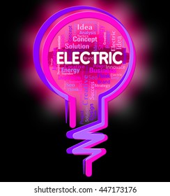 Electric Lightbulb Showing Power Source And Electricity