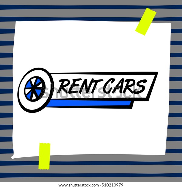 Element of concept\
corporate identity, banner, poster for automobile rent car service.\
Free hand drawn illustration auto rental emblem. Logo design\
template with wheel. Rent\
cars.